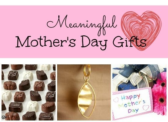 meaningful mothers day gifts