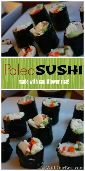 paleo sushi made with cauliflower rice recipe